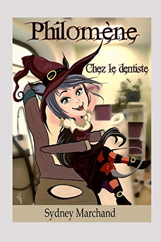 Beispielbild fr PHILOMNE CHEZ LE DENTISTE (LES AVENTURES DE PHILOMENE) (French Edition) zum Verkauf von Lucky's Textbooks