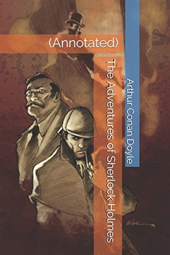 Beispielbild fr The Adventures of Sherlock Holmes: (Annotated) zum Verkauf von Revaluation Books