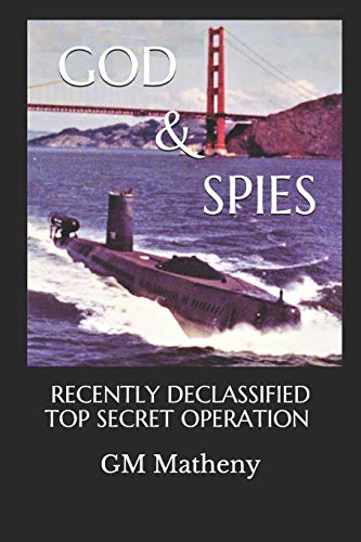 Stock image for GOD & SPIES: RECENTLY DECLASSIFIED TOP SECRET OPERATION for sale by Gulf Coast Books