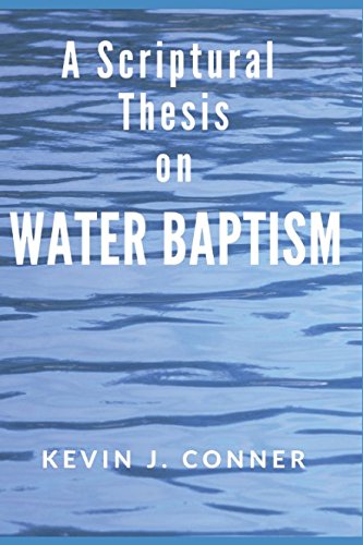 Beispielbild fr Water Baptism: A Scriptural Thesis zum Verkauf von SecondSale