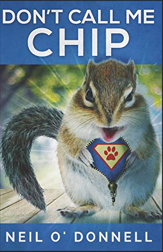 Imagen de archivo de Don't Call Me Chip a la venta por Irish Booksellers