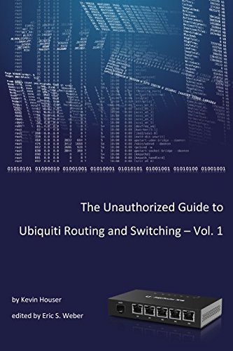 Beispielbild fr The Unauthorized Guide To Ubiquiti Routing And Switching Vol1 zum Verkauf von SecondSale