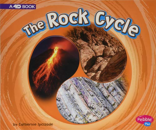 Imagen de archivo de The Rock Cycle: A 4D Book (Cycles of Nature) (Cycles of Nature: 4D Book) a la venta por Off The Shelf