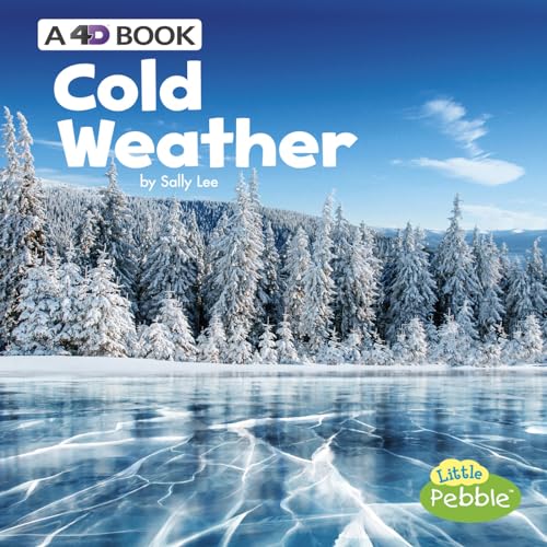 Beispielbild fr Cold Weather : A 4D Book zum Verkauf von Better World Books