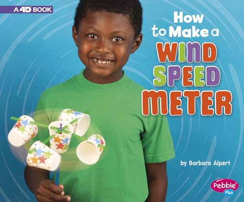 Stock image for How to Make a Wind Speed Meter : A 4D Book for sale by Better World Books