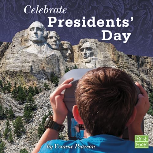 Stock image for Celebrate Presidents' Day (U.S. Holidays) for sale by SecondSale
