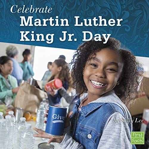 Beispielbild fr Celebrate Martin Luther King Jr. Day zum Verkauf von Better World Books