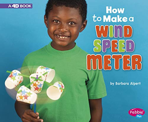 Stock image for How to Make a Wind Speed Meter: A 4D Book for sale by ThriftBooks-Atlanta