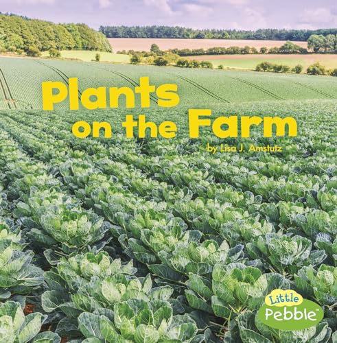 Stock image for Plants on the Farm (Farm Facts) for sale by Jenson Books Inc