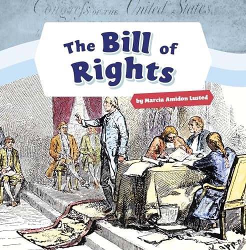 Beispielbild fr The Bill of Rights (Shaping the United States of America) zum Verkauf von WorldofBooks