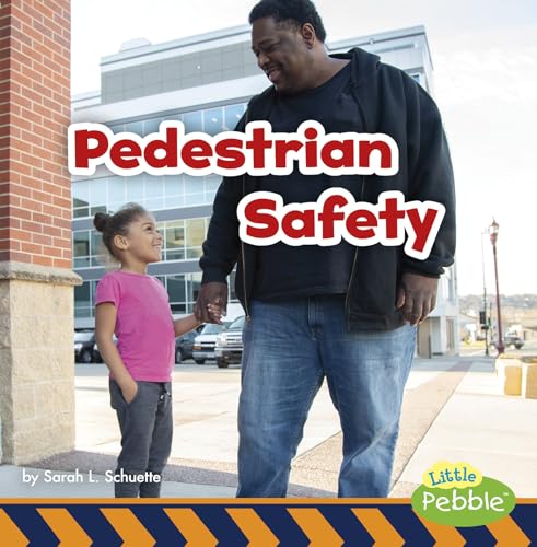 Stock image for Pedestrian Safety (Staying Safe!) for sale by Goodwill of Colorado