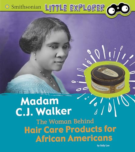 9781977110589: Madam C J Walker: The Woman Behind Hair Care Products for African Americans (Little Inventor)