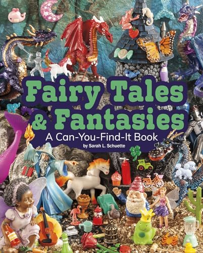 Beispielbild fr Fairy Tales and Fantasies: A Can-You-Find-It Book zum Verkauf von Reliant Bookstore