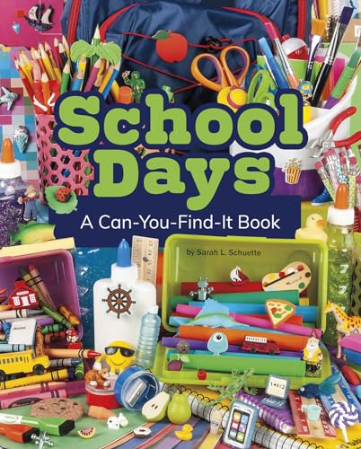 Beispielbild fr School Days: A Can-You-Find-It Book zum Verkauf von ZBK Books