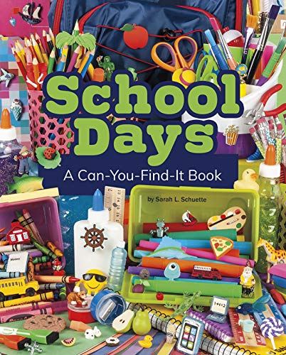 Imagen de archivo de School Days: A Can-You-Find-It Book a la venta por ZBK Books