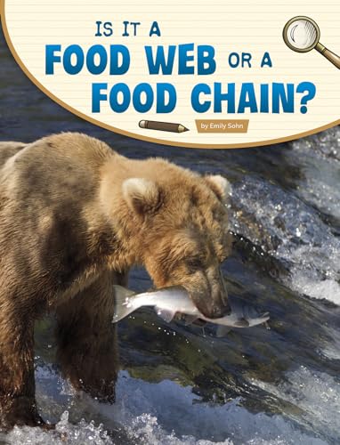 Stock image for Is It a Food Web or a Food Chain? for sale by ThriftBooks-Dallas