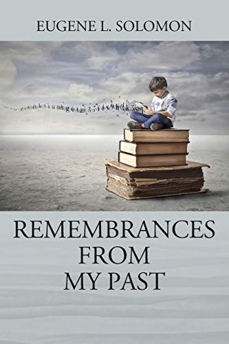 Stock image for Remembrances From My Past for sale by Chiron Media