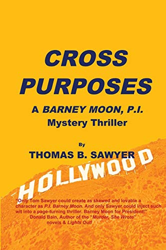 Beispielbild fr CROSS PURPOSES : A Barney Moon, P.I. Mystery Thriller zum Verkauf von Buchpark