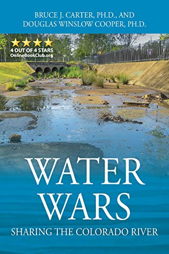 Beispielbild fr Water Wars : Sharing the Colorado River zum Verkauf von Buchpark
