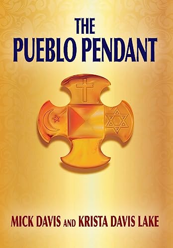 9781977216694: The Pueblo Pendant