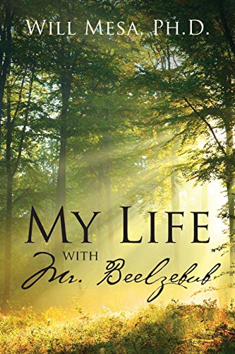 9781977217851: My Life with Mr. Beelzebub