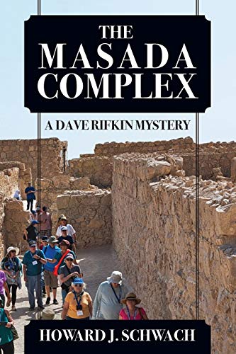 Stock image for The Masada Complex: A Dave Rifkin Mystery for sale by Lucky's Textbooks