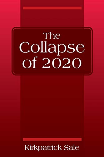 Stock image for The Collapse of 2020 for sale by ThriftBooks-Dallas