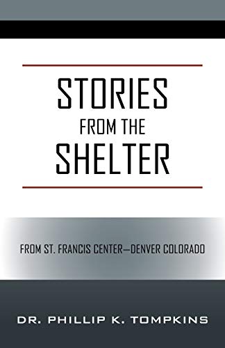 9781977223968: Stories from the Shelter: From St. Francis Center--Denver Colorado
