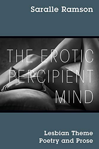 Stock image for The Erotic Percipient Mind: Lesbian Theme Poetry and Prose for sale by Save With Sam