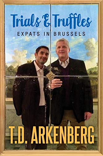 Stock image for Trials & Truffles : Expats in Brussels for sale by Better World Books