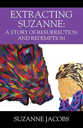 Stock image for Extracting Suzanne: A Story of Resurrection and Redemption for sale by HPB-Ruby