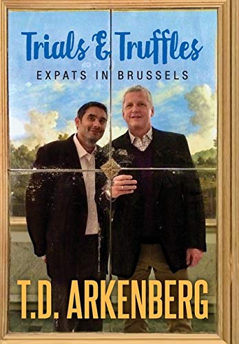 Stock image for Trials & Truffles: Expats in Brussels for sale by ThriftBooks-Atlanta