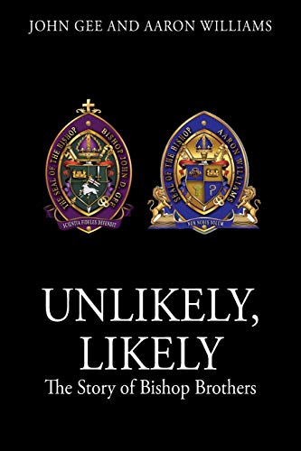 Beispielbild fr Unlikely, Likely: The Story of Bishop Brothers zum Verkauf von Lucky's Textbooks