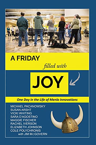Beispielbild fr A Friday Filled with Joy: One Day in the Life of a Radically Innovative Company zum Verkauf von ThriftBooks-Atlanta