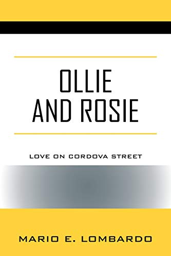 Stock image for Ollie and Rosie: Love On Cordova Street for sale by SecondSale