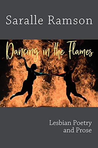 Stock image for Dancing in the Flames: Lesbian Poetry and Prose for sale by GreatBookPrices