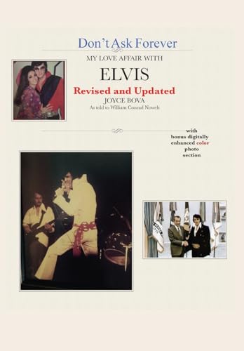 Imagen de archivo de Don't Ask Forever-My Love Affair With Elvis a la venta por GreatBookPrices