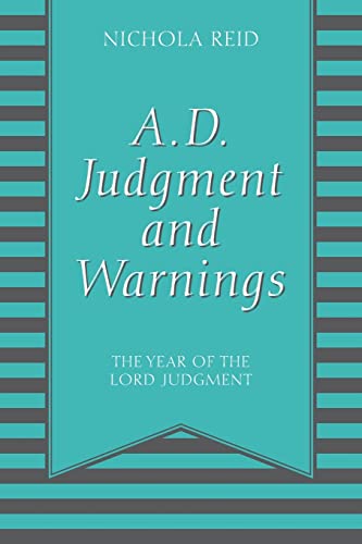 Imagen de archivo de A.D. Judgment and Warnings: The Year Of The Lord Judgment a la venta por Lucky's Textbooks