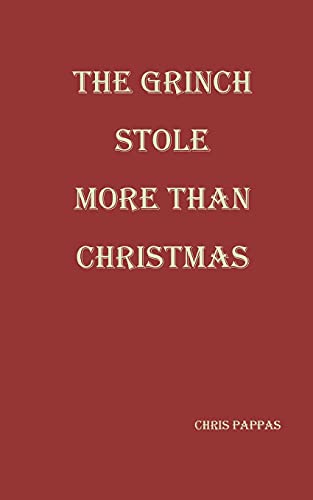 Stock image for The Grinch Stole More than Christmas for sale by GreatBookPrices