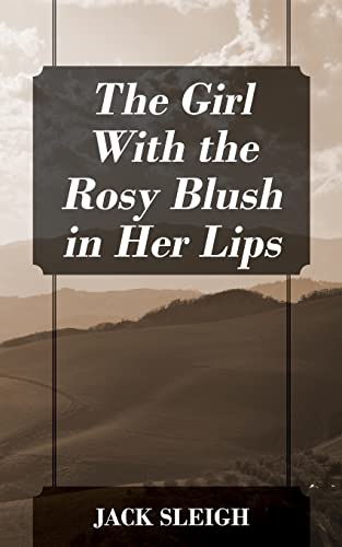 9781977249340: The Girl With the Rosy Blush in Her Lips