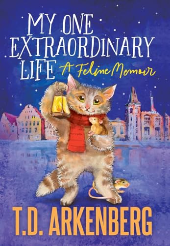 Stock image for My One Extraordinary Life: A Feline Memoir for sale by GreatBookPrices