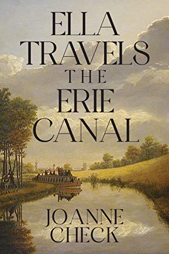 Beispielbild fr Ella Travels the Erie Canal zum Verkauf von ThriftBooks-Dallas