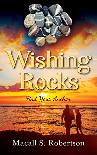 9781977252807: Wishing Rocks: Find Your Anchor