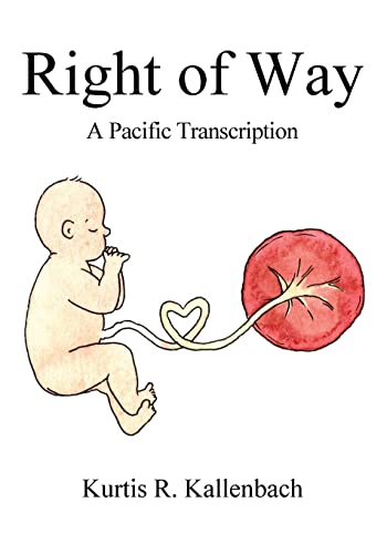 Stock image for Right of Way: A Pacific Transcription for sale by GreatBookPrices