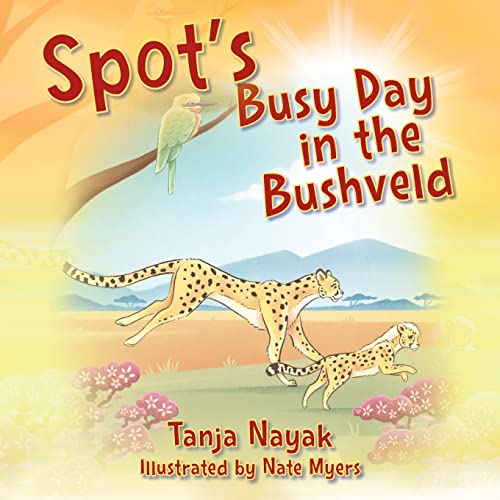 9781977255044: Spot's Busy Day in the Bushveld