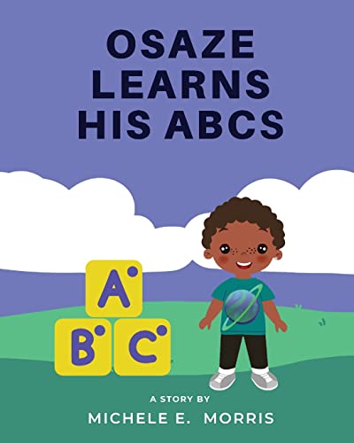 Imagen de archivo de Osaze Learns His ABC's: Spiritual ABC's a la venta por GreatBookPrices