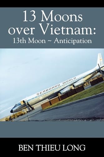 Stock image for 13 Moons Over Vietnam (Paperback) for sale by Grand Eagle Retail