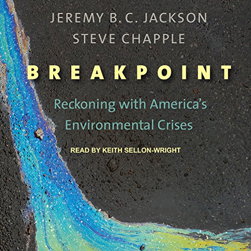 9781977301871: Breakpoint: Reckoning with America’s Environmental Crises