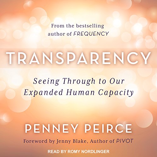9781977304063: Transparency: Seeing Through to Our Expanded Human Capacity