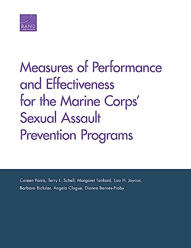 Stock image for Measures of Performance and Effectiveness for the Marine Corps Sexual Assault Prevention Programs for sale by HPB-Red